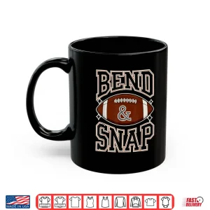 Mug Game Day Touchdown Season Cute Bend and Snap Football Shirt