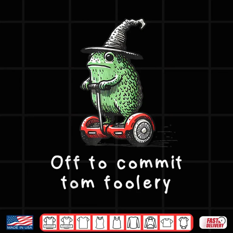 Design Whimsical Frog Wizard Off to Commit Tom Foolery Frog Meme Shirt