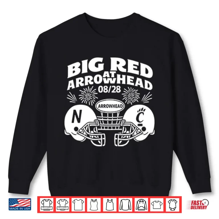 Sweatshirt Big Red Arrowhead Football Nebraska Vs Cincinnati 08 28 Shirt
