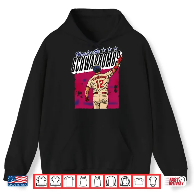 Hoodie Here For The Schwarbomb Kyle Schwarber Shirt