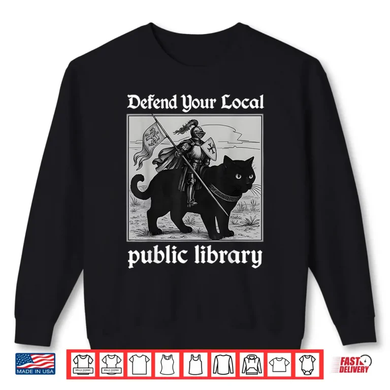 Sweatshirt Defend Your Local Public Library Funny Knight Cat Shirt 1