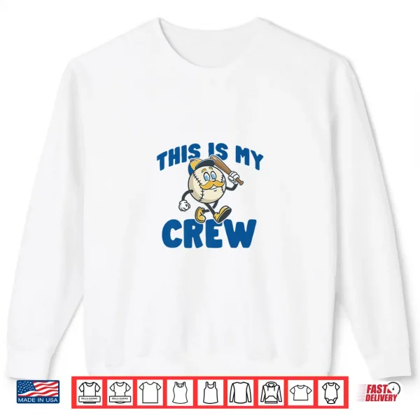 Sweatshirt This Is My Crew Shirt
