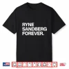 Ryne Sandberg Forever Shirt
