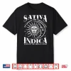 Sativa To Change The Things I Can Indica Cannabis Weed Shirt