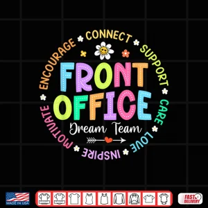Design Front Office Squad Back to School Happy First Day of School Shirt