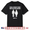 Thank A Straight Person Today For Your Existence Genesis 1 27 Shirt