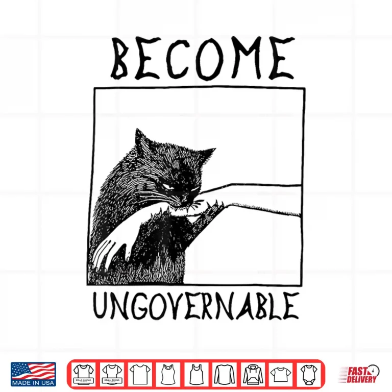 Design Become Ungovernable Black Cat Biting Hand Funny Meme Shirt