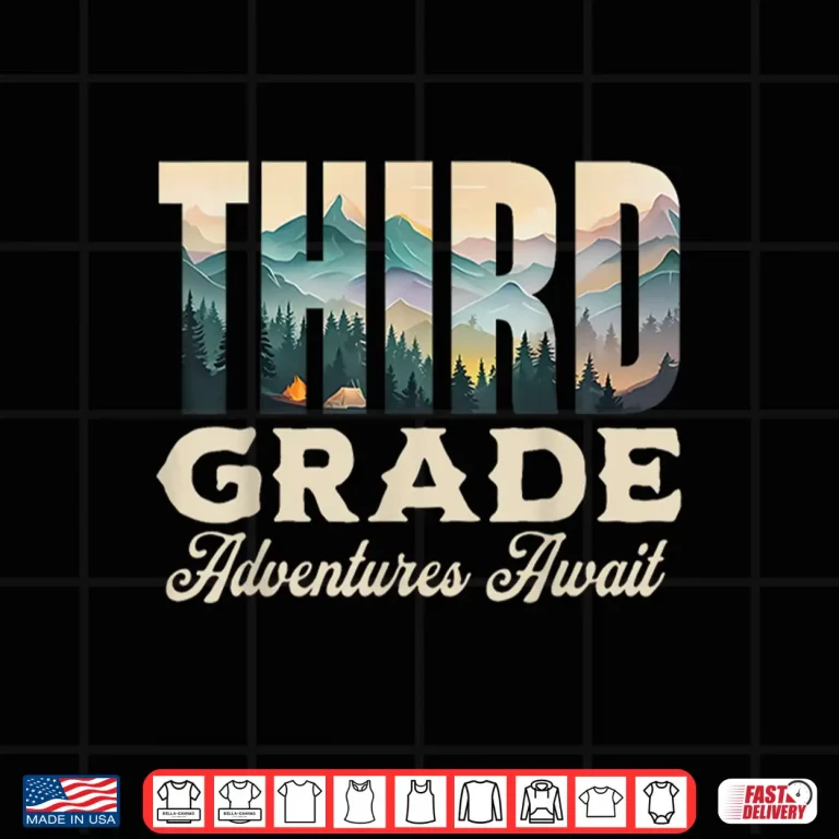 Design Third Grade Adventures Await Back To School Teacher Shirt