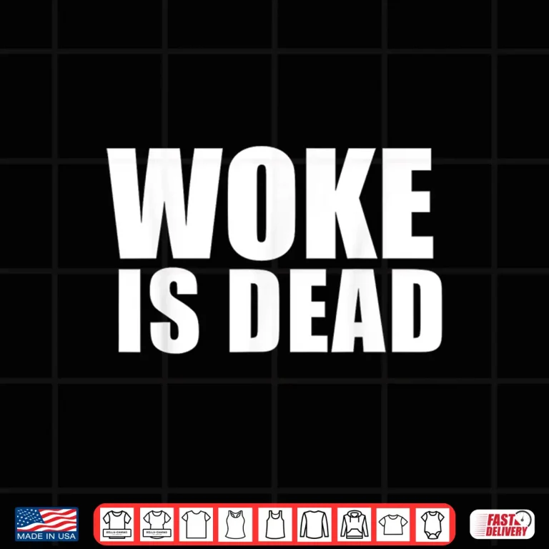 Design Woke is Dead Shirt
