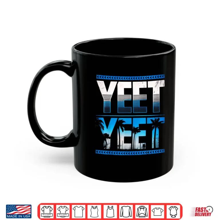 Mug Yeet Shirt