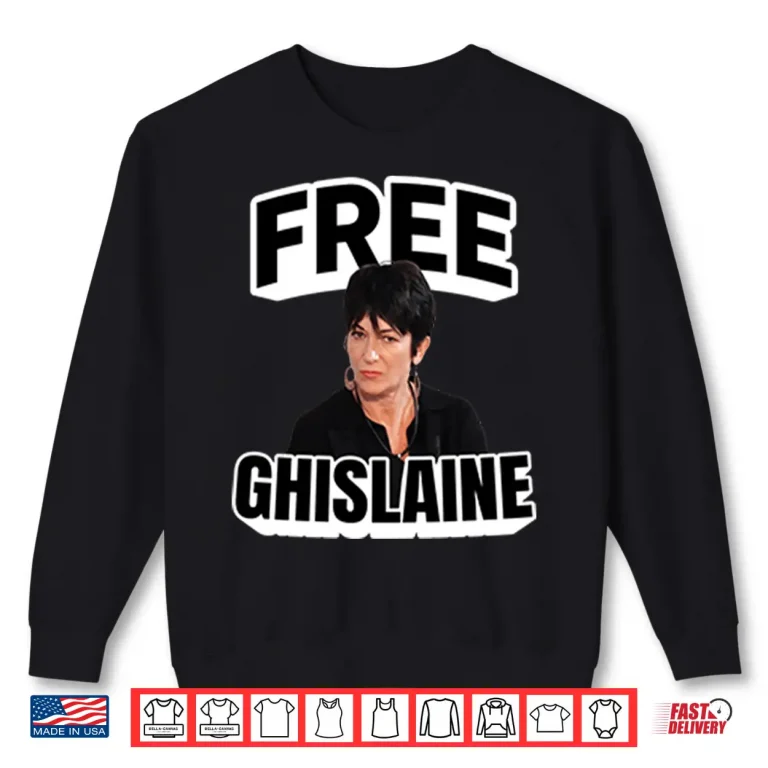 Sweatshirt Free Ghislaine Maxwell Shirt