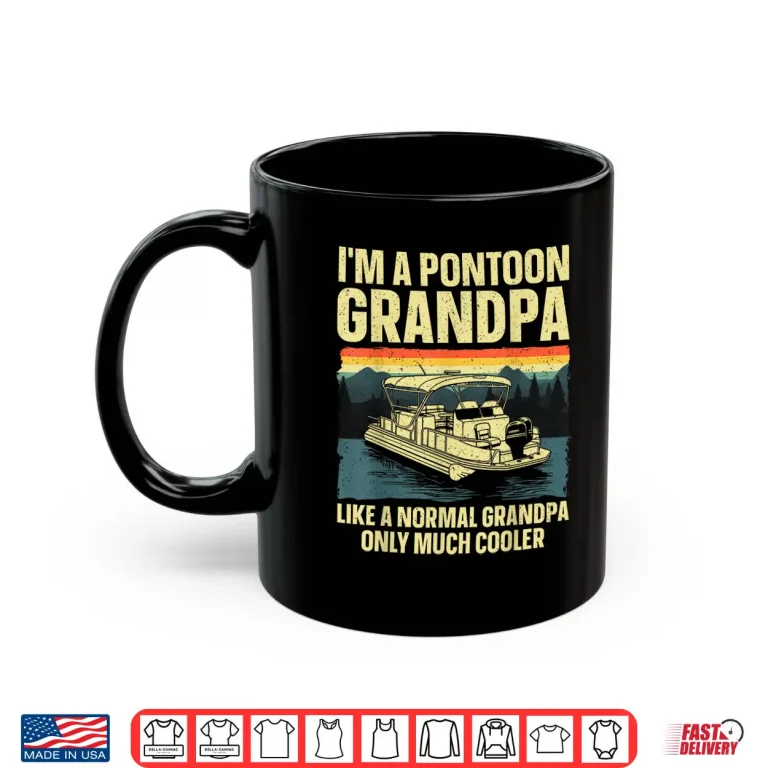 Mug Cool Pontoon Boat Design For Grandpa Men Pontoon Boat Lover Shirt