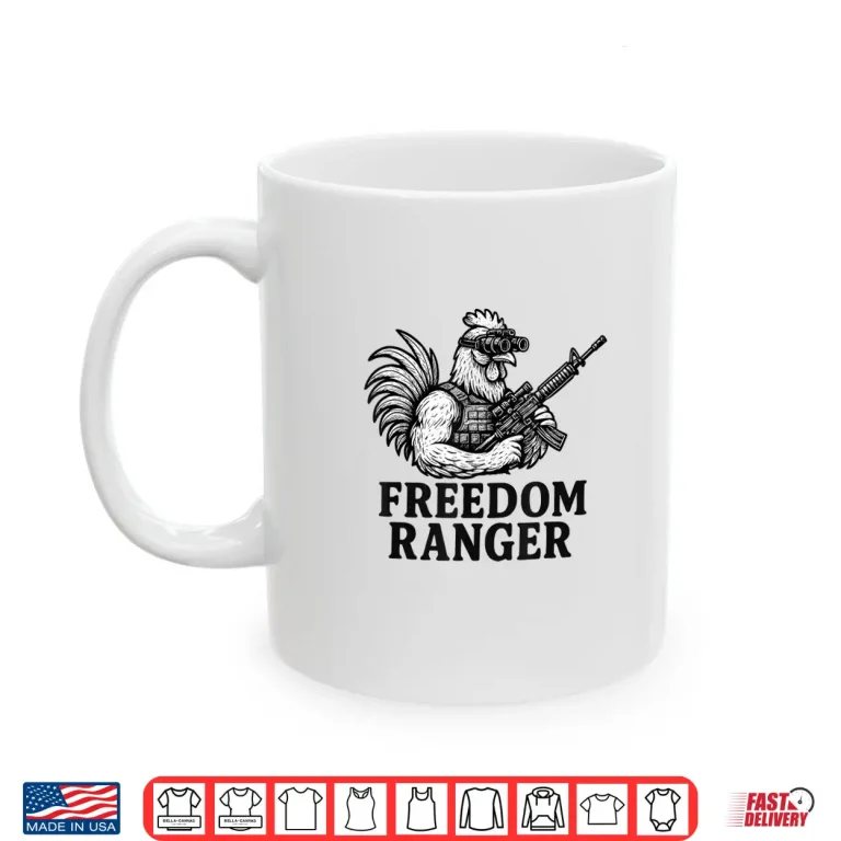 Mug Freedom Ranger Fun Chicken Patriotic Shirt