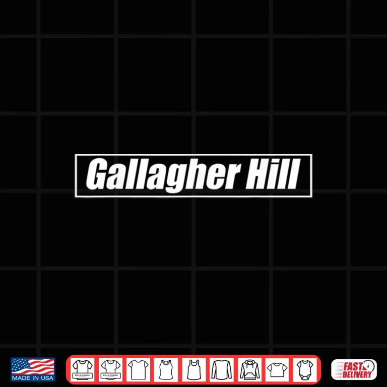 Design Gallagher Hill Funny Design In Music Festival Shirt