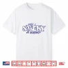 Gettin Smoky And Toasty Shirt