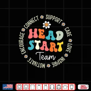 Design Head Start Team Homeschool Teacher Headstart Back To School Shirt