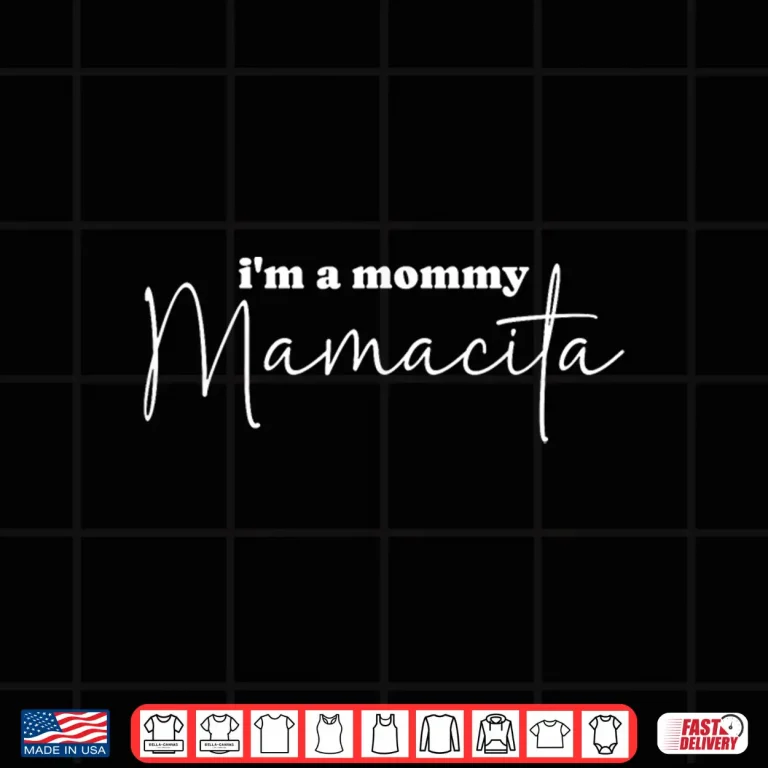 Design Im a Mommy Mamacita Funny Huda Love Inspired Island Quotes Shirt 2
