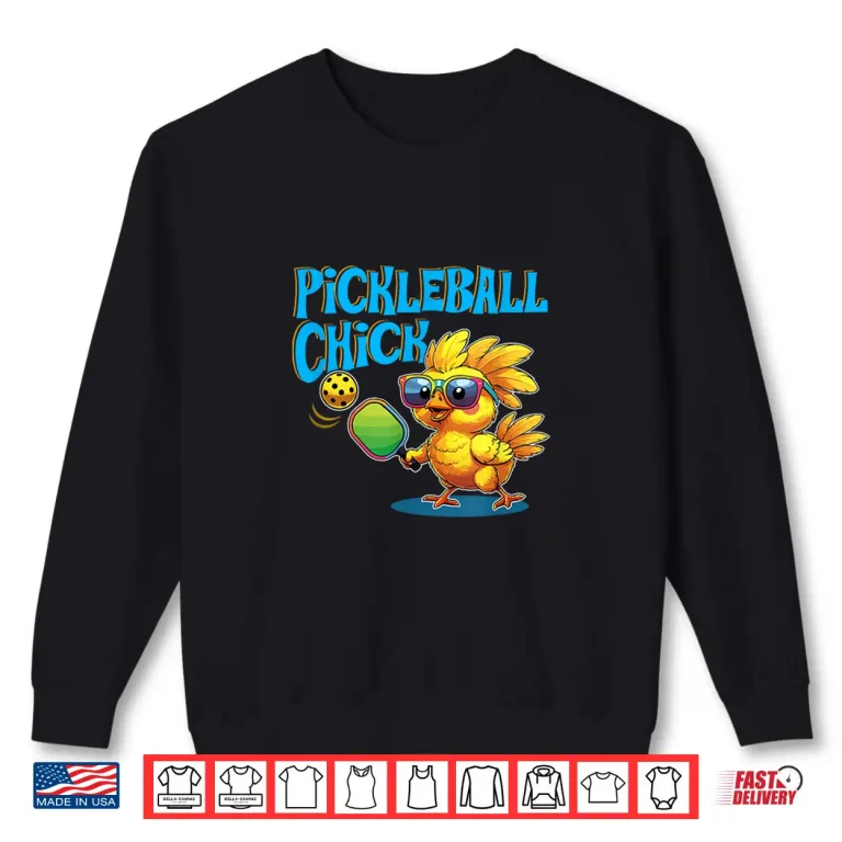 Sweatshirt Pickleball Chick Shirt