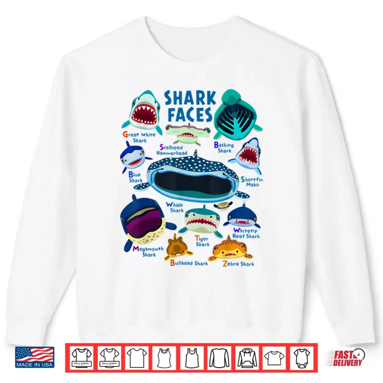 Sweatshirt Shark Faces Chart Kinds of Type Shark T Shirt