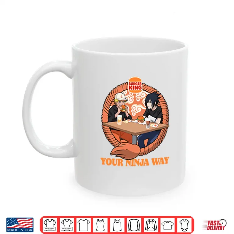 Mug Burger King Naruto Your Ninja Way Shirt