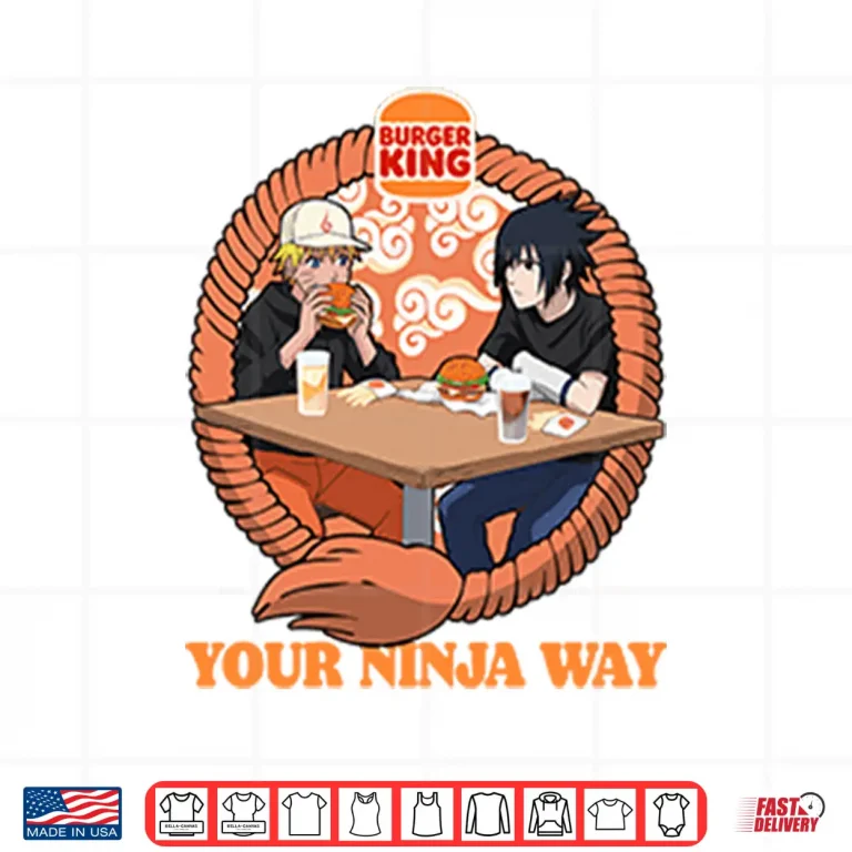Design Burger King Naruto Your Ninja Way Shirt