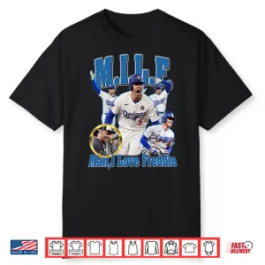 Milf Man I Love Freddie Dodgers Shirt