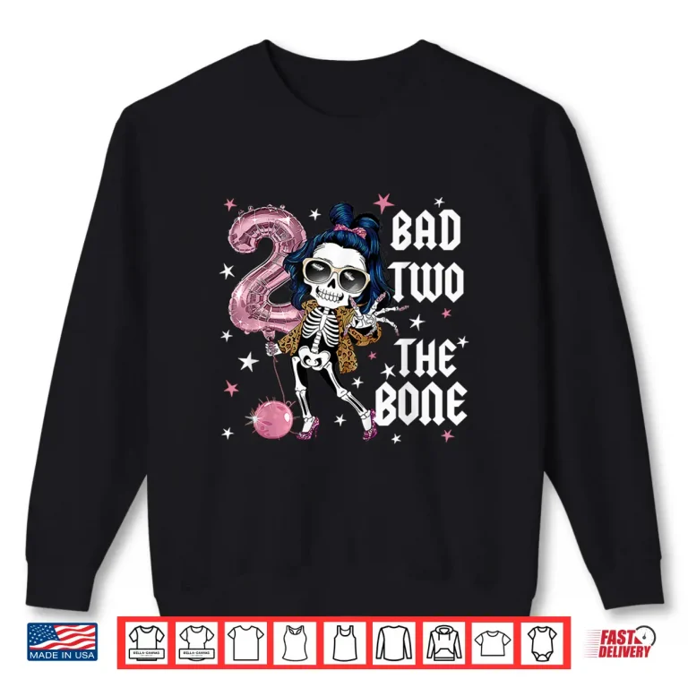 Sweatshirt Bad Two The Bone Party Decorations 2nd Birthday Shirt