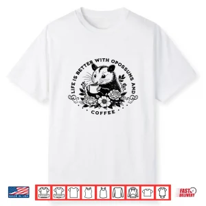 Cute Possum Coffee Lover Shirt