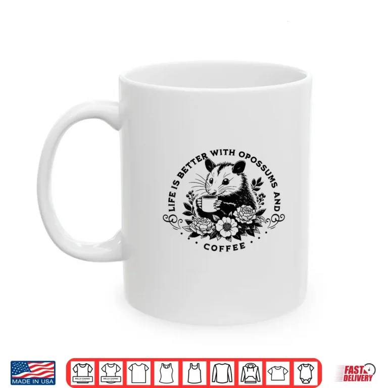 Mug Cute Possum Coffee Lover Shirt