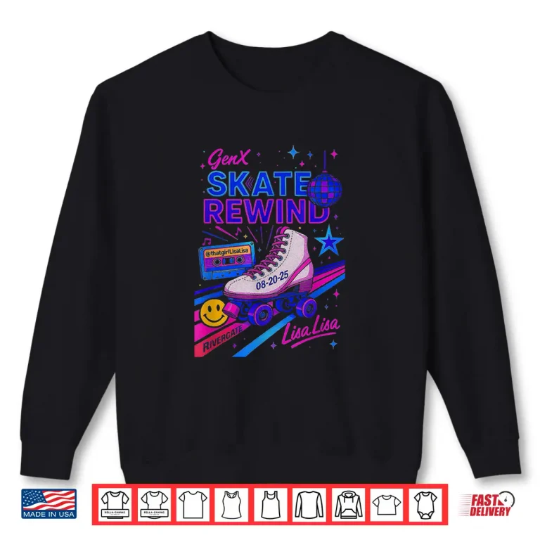 Sweatshirt Gen X Skate Rewind 8 20 25 Rivergate Skate Lisa Lisa Shirt