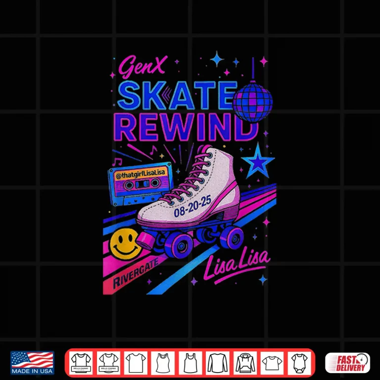 Design Gen X Skate Rewind 8 20 25 Rivergate Skate Lisa Lisa Shirt