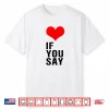 If You Say Shirt