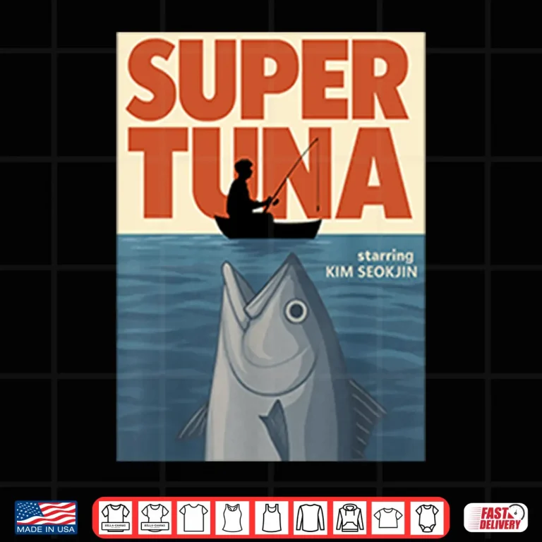 Design Super Tuna Starring Kim Seokjin Shirt