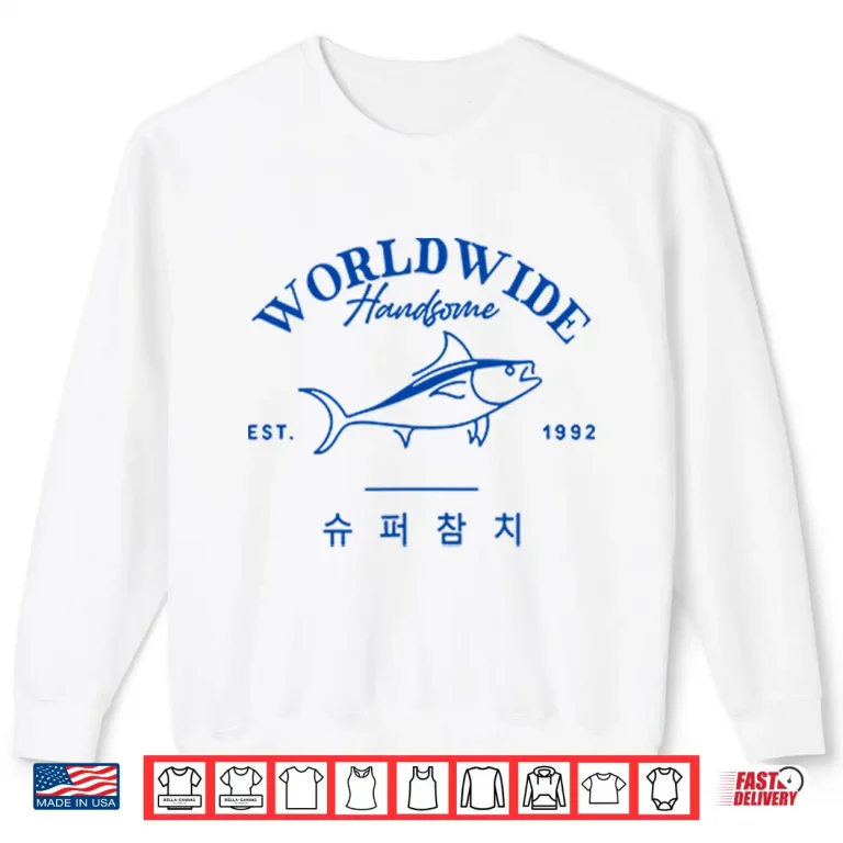 Sweatshirt Worldwide Handsome Korea Tuna Est 1992 Shirt
