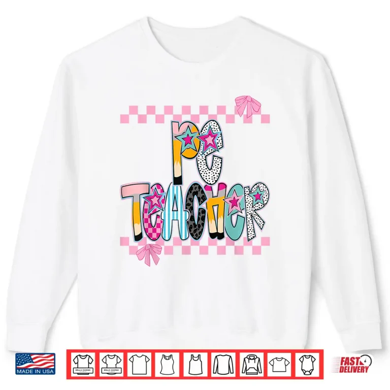 Sweatshirt PE Teacher Back to School Physical Education Teacher Shirt