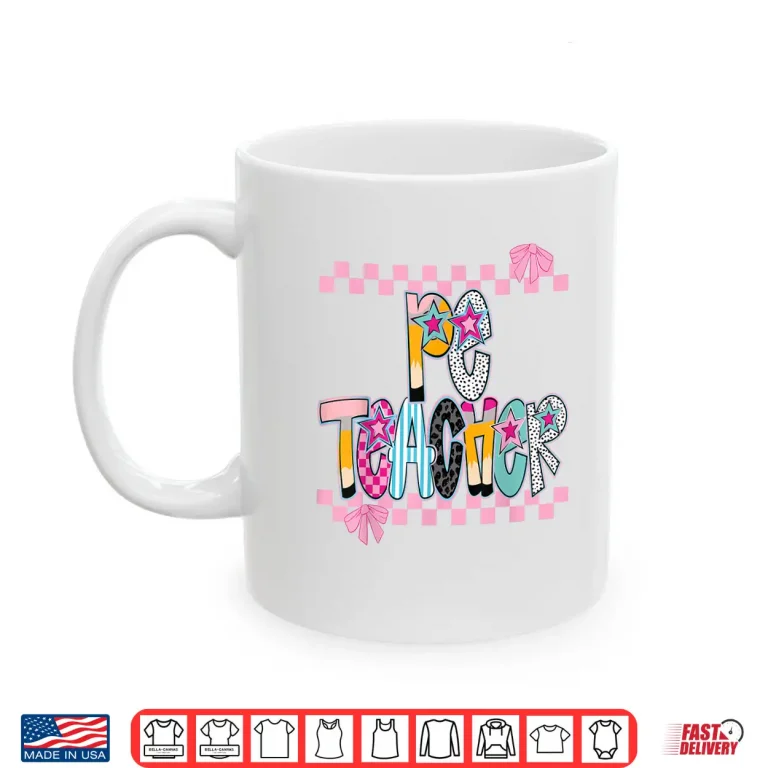 Mug PE Teacher Back to School Physical Education Teacher Shirt