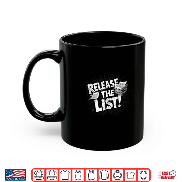 Mug Release The List Shirt