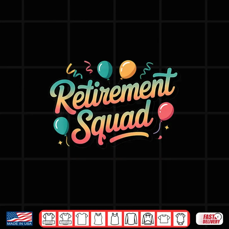 Design Retirement Squad for Group Celebration Shirt