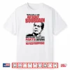 She Call Me Anthony Bourdain Because I Eat Her Parts Unknown No Reservation Shirt