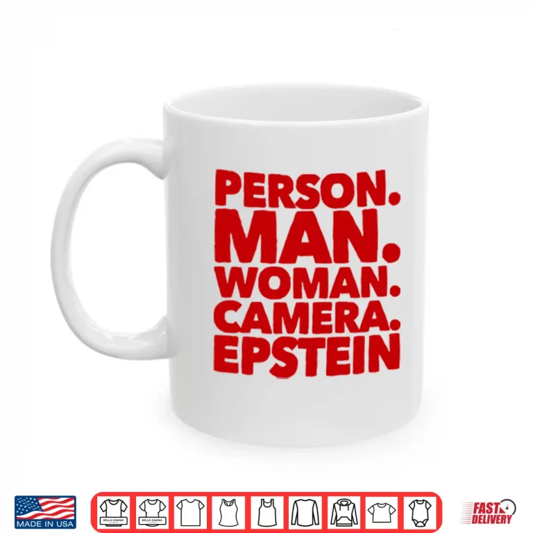Mug Person Man Woman Camera Epstein Shirt