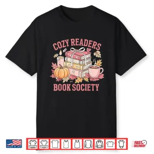 Cozy Readers Book Society Fall Autumn Floral Pumpkin Season Shirt