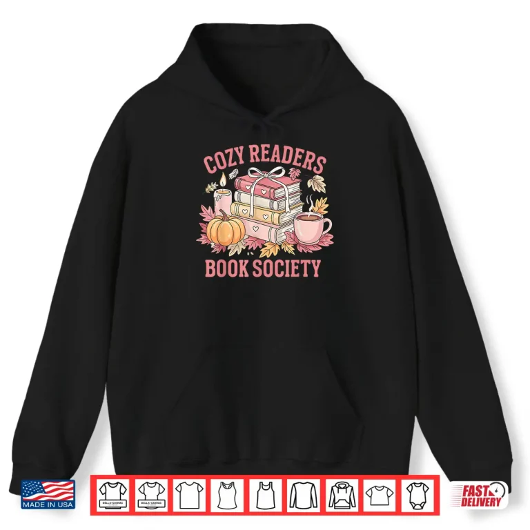 Hoodie Cozy Readers Book Society Fall Autumn Floral Pumpkin Season Shirt