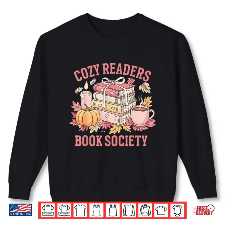 Sweatshirt Cozy Readers Book Society Fall Autumn Floral Pumpkin Season Shirt