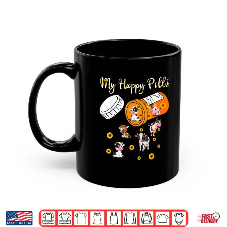 Mug My Happy Pills Cows Cute Cow and Sunflower Cow Lover Funny Shirt