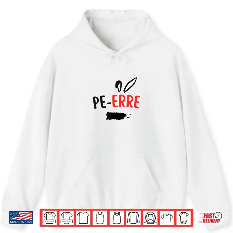 Hoodie Pe Erre Shirt