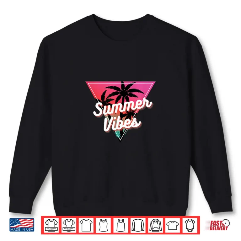 Sweatshirt Summer Vibes Shirt