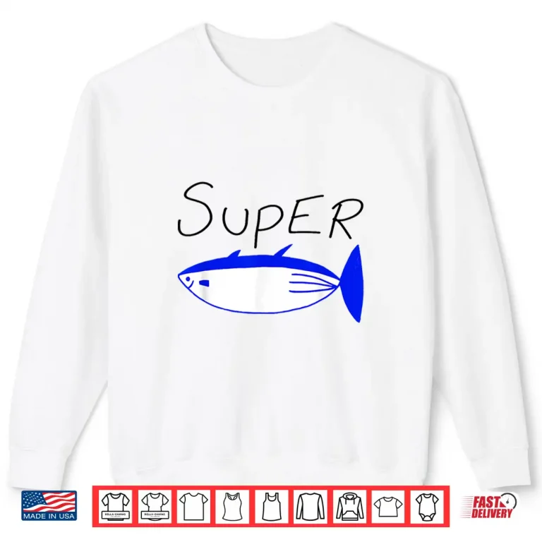 Sweatshirt Super Tuna Drawing Tuna Fish Shirt