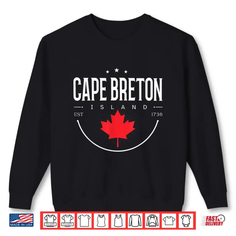 Sweatshirt Cape Breton Island Shirt