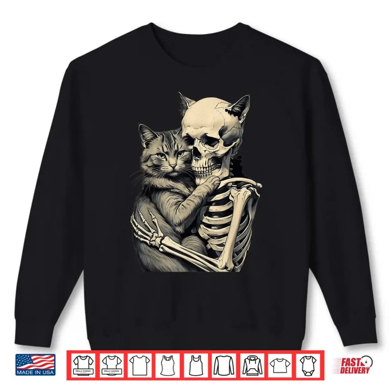 Sweatshirt Skeleton Hugging Cat Lover Halloween Tee Funny Apparel Shirt