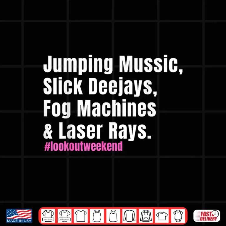 Design Jumping Music Slick Deejays Fog Machines And Laser Rays Shirt